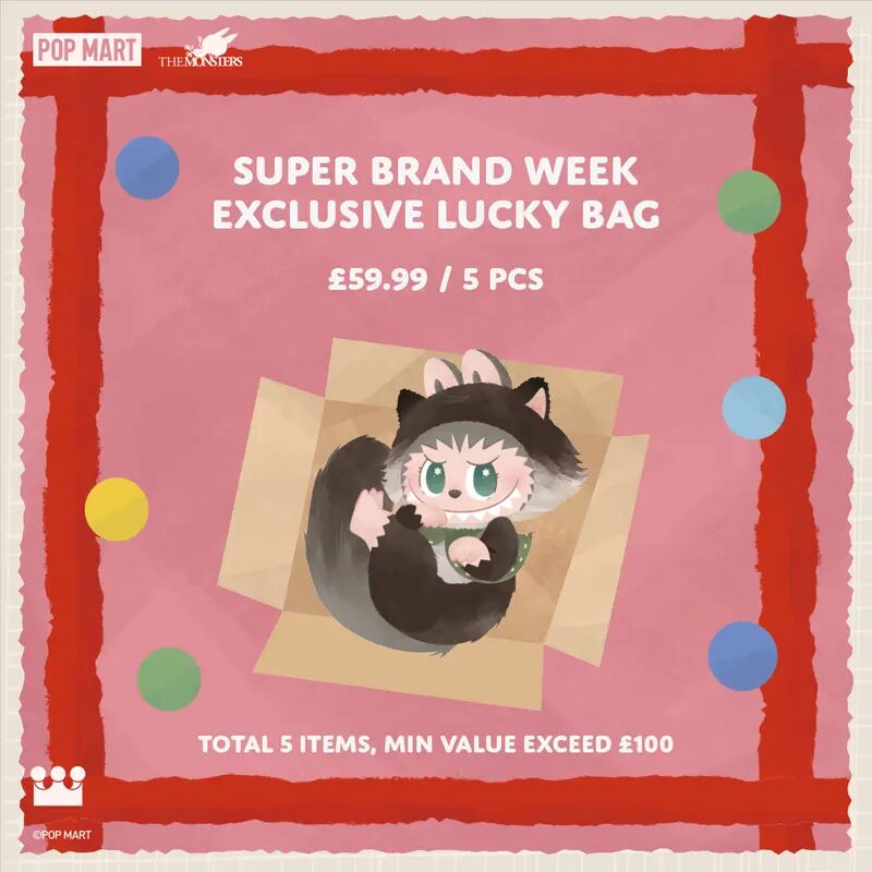 POP MART Super Brand Week Exclusive Lucky Bag